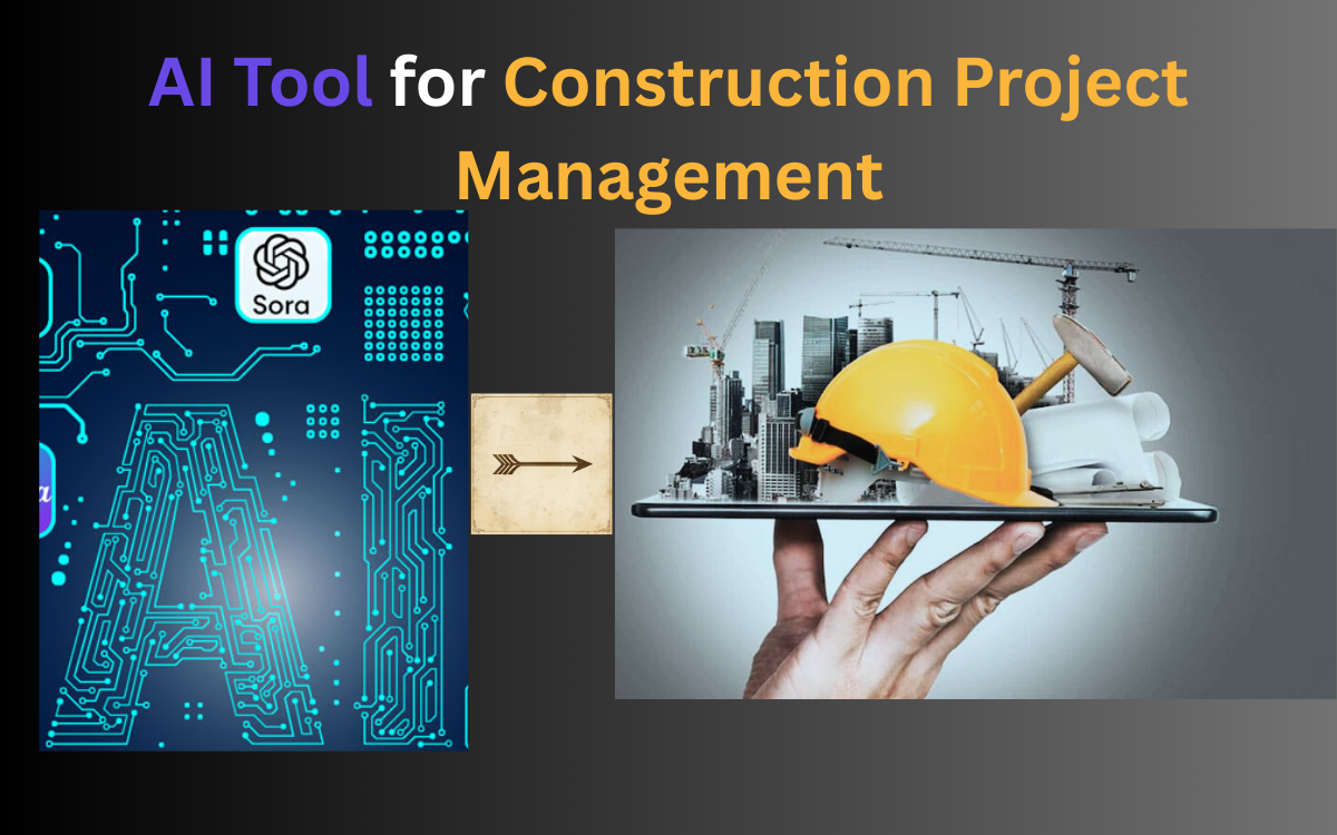 Best AI Tool for Construction Project Management