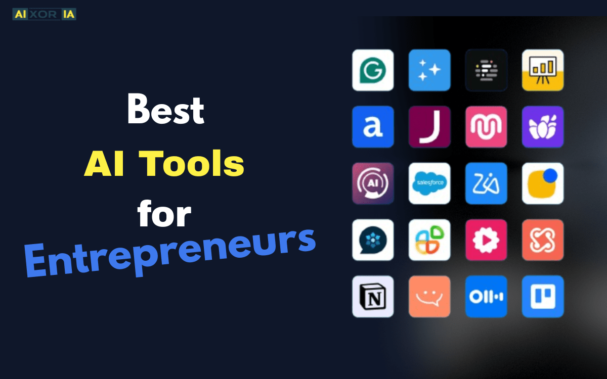 Best AI Tools for Entrepreneurs