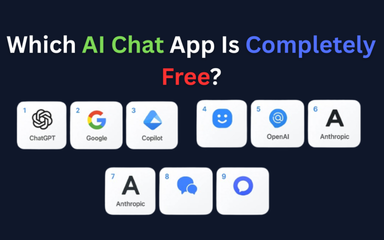 Which AI Chat App Is Completely Free?