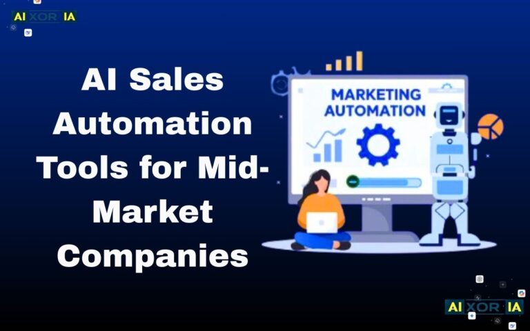 AI Sales Automation Tools for Mid-Market Companies