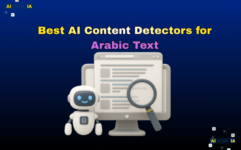Best AI Content Detectors for Arabic Text