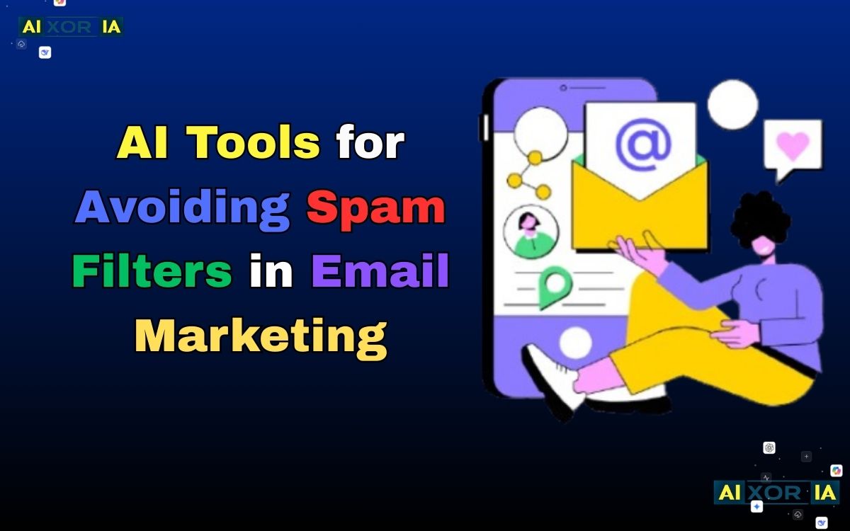 Best AI Tools for Avoiding Spam Filters in Email Marketing