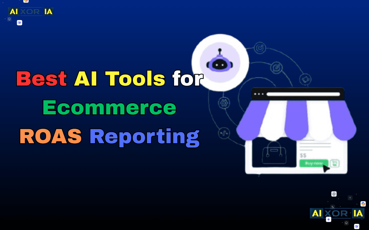 Best AI Tools for Ecommerce ROAS Reporting in 2026