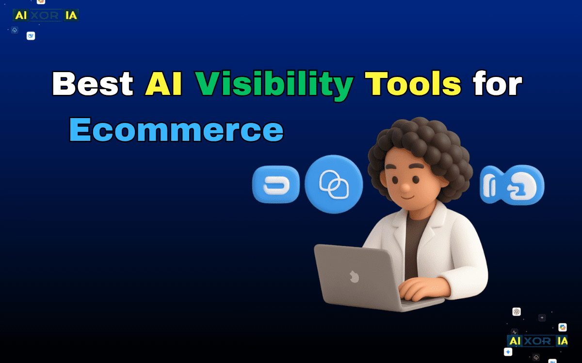 Best AI Visibility Tools for Ecommerce
