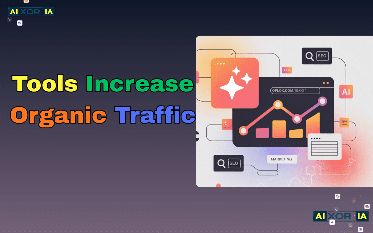 How AI Search Optimization Tools Increase Organic Traffic