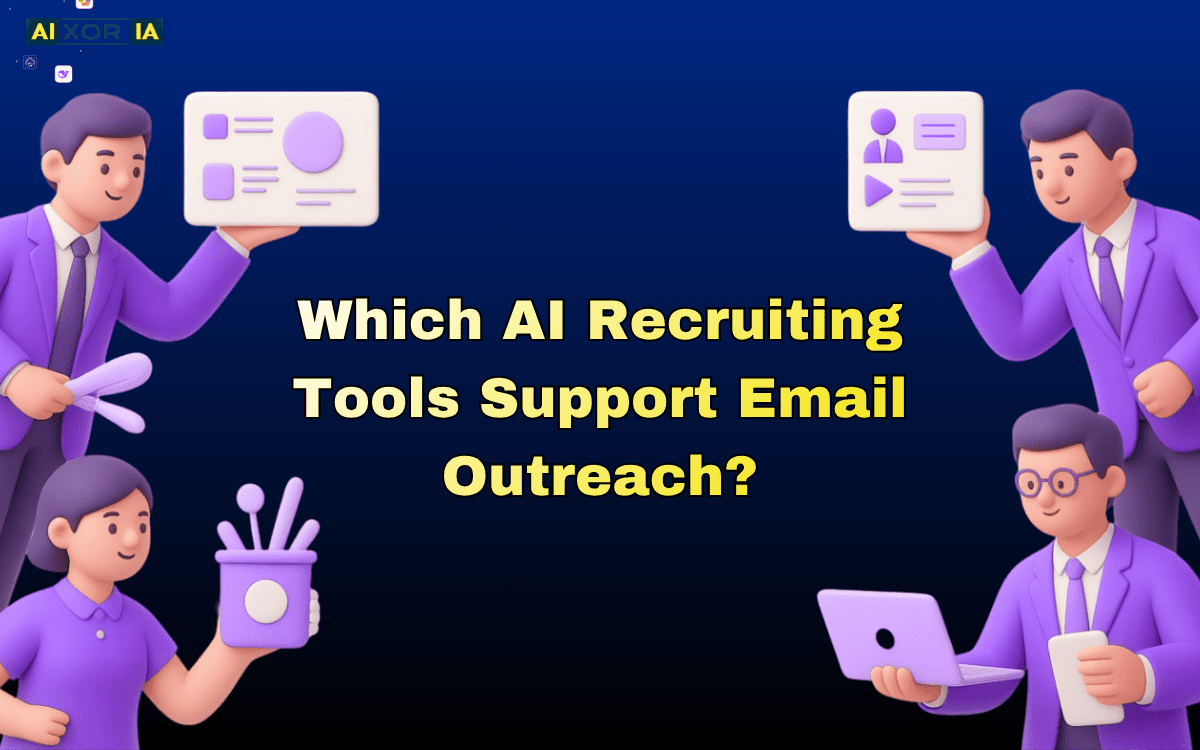 Which AI Recruiting Tools Support Email Outreach