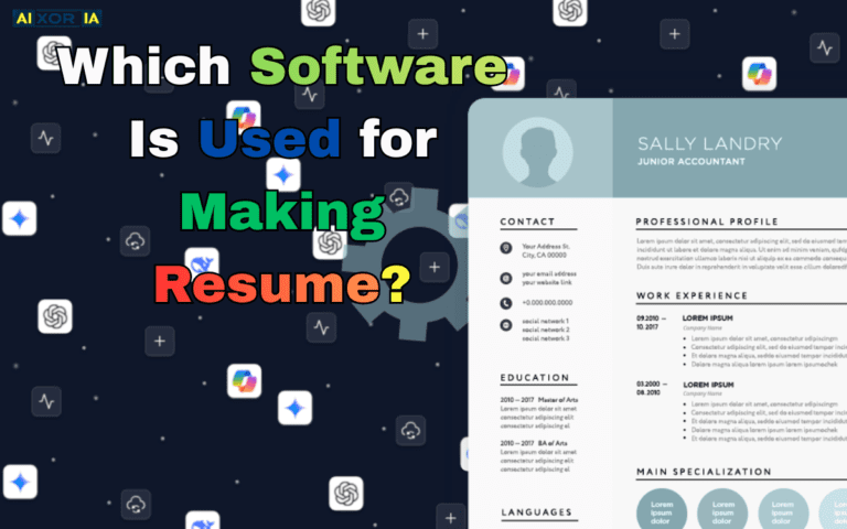 Which Software Is Used for Making Resume?