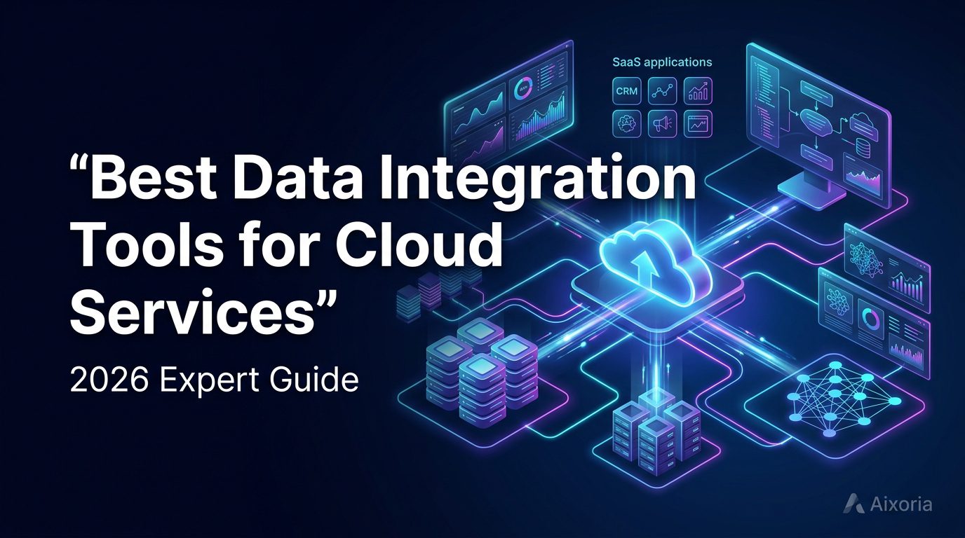 9 Best Data Integration Tools for Cloud Services in 2026