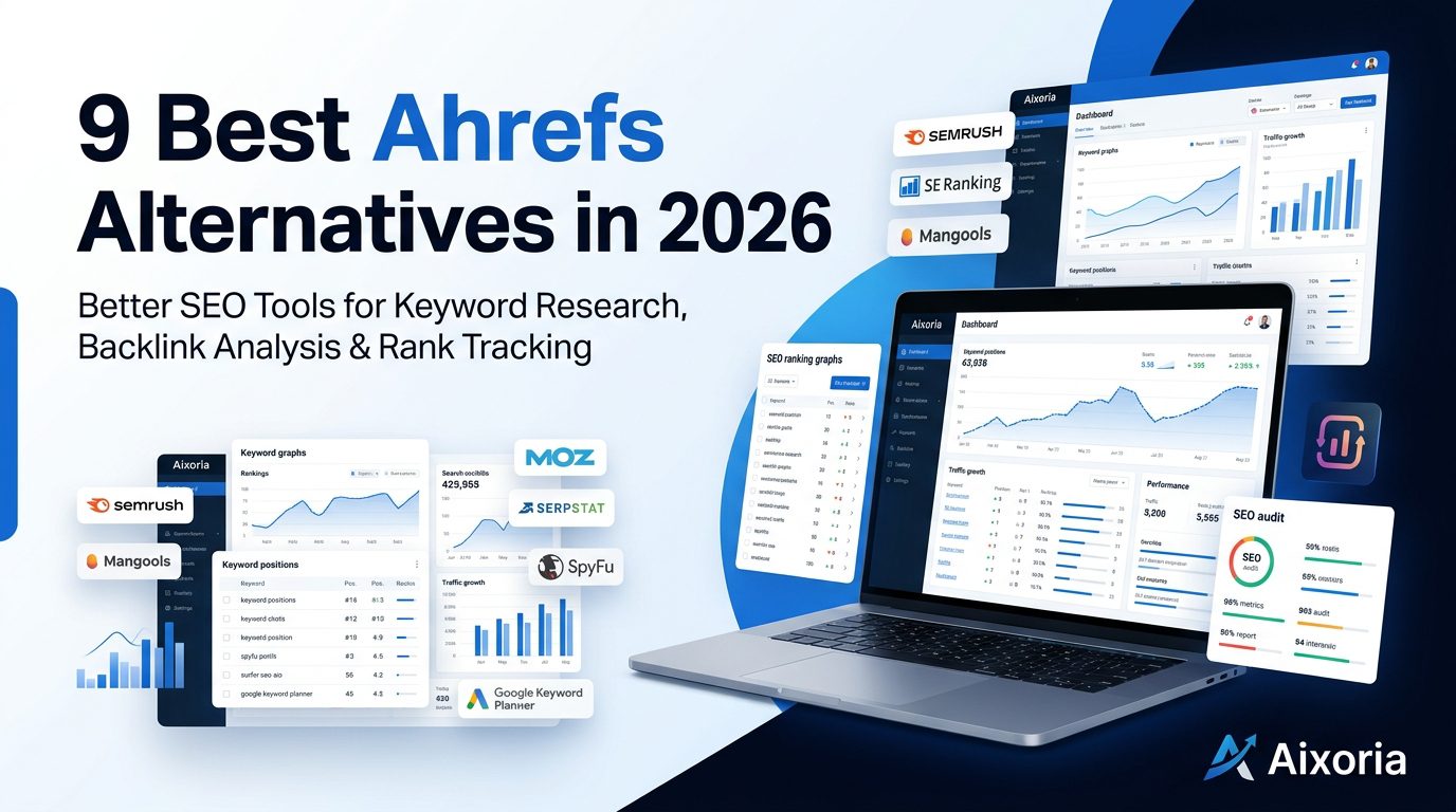 9 Best Ahrefs Alternatives in 2026