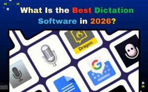 What Is the Best Dictation Software in 2026?