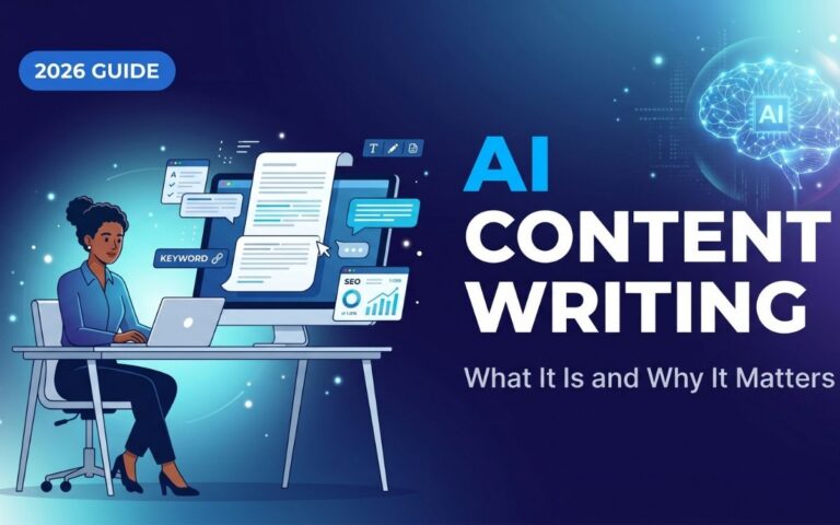 What Is AI Content Writing? 2026 Guide to SEO, Workflow & Best Practices