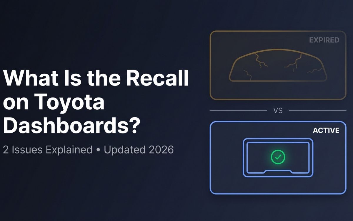 What Is the Recall on Toyota Dashboards? (2026)