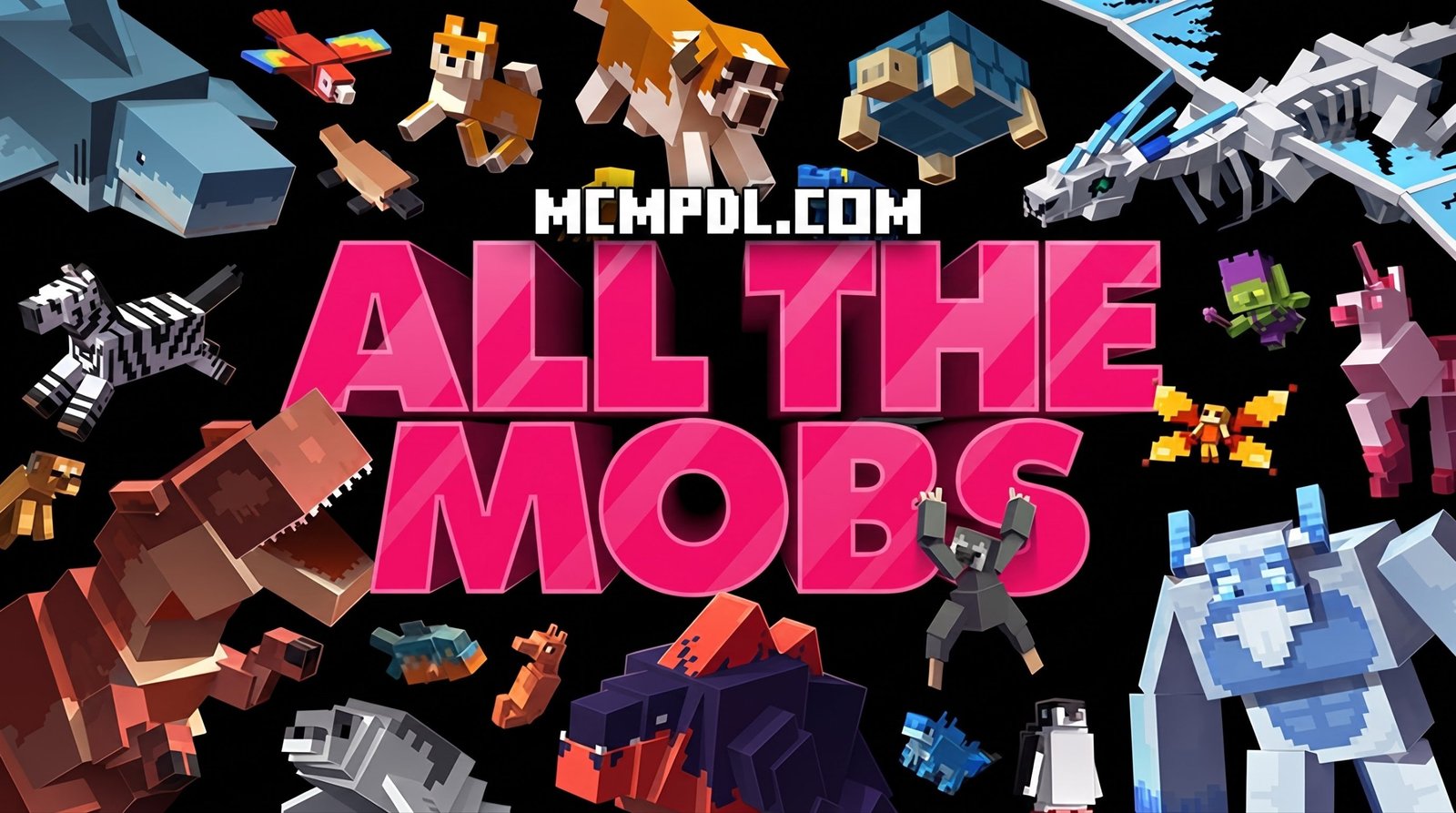 ALL THE MOBS